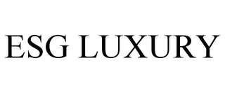 ESG LUXURY