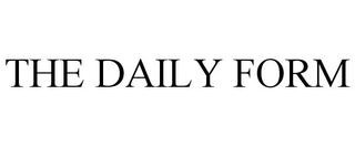 THE DAILY FORM