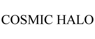 COSMIC HALO