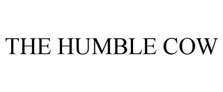 THE HUMBLE COW