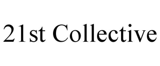 21ST COLLECTIVE