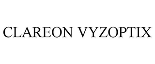 CLAREON VYZOPTIX