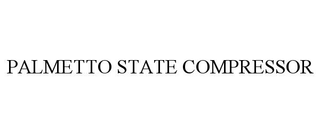 PALMETTO STATE COMPRESSOR