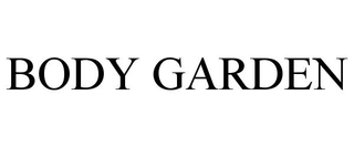 BODY GARDEN