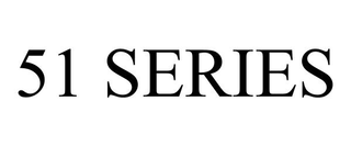 51 SERIES