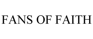 FANS OF FAITH