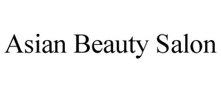 ASIAN BEAUTY SALON