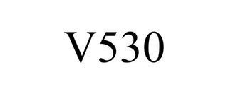 V530
