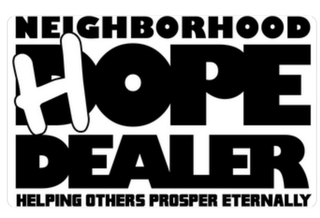 NEIGHBORHOOD HOPE DEALER HELPING OTHERS PROSPER ETERNALLY