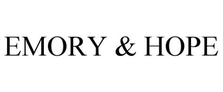 EMORY & HOPE
