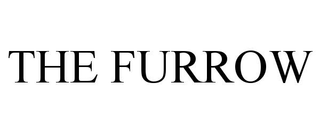 THE FURROW