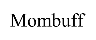 MOMBUFF