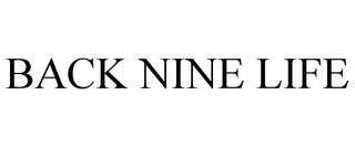 BACK NINE LIFE