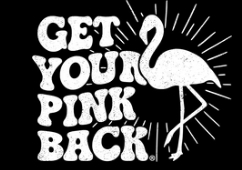 GET YOUR PINK BACK