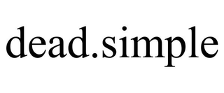 DEAD.SIMPLE