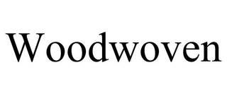 WOODWOVEN