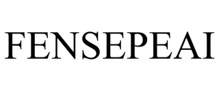 FENSEPEAI