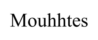 MOUHHTES