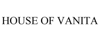 HOUSE OF VANITA