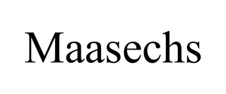 MAASECHS