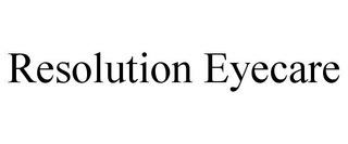 RESOLUTION EYECARE