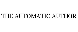 THE AUTOMATIC AUTHOR