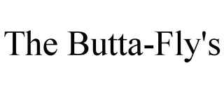 THE BUTTA-FLY'S