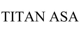 TITAN ASA