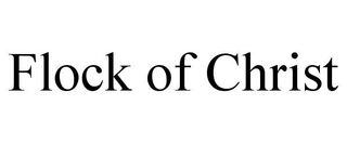 FLOCK OF CHRIST
