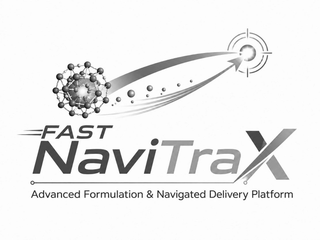 FAST NAVITRAX ADVANCED FORMULATION & NAVIGATED DELIVERY PLATFORM