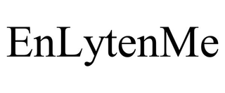 ENLYTENME