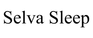 SELVA SLEEP
