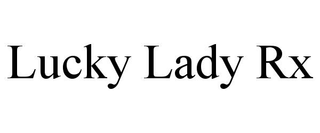 LUCKY LADY RX