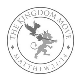 THE KINGDOM MOVE MATTHEW 24:14