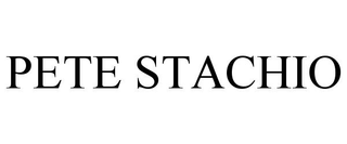 PETE STACHIO