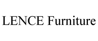 LENCE FURNITURE