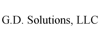 G.D. SOLUTIONS, LLC