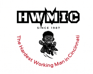 HWMIC SINCE 1987 THE HARDEST WORKING MAN IN CINCINNATI