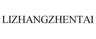 LIZHANGZHENTAI