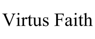 VIRTUS FAITH