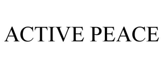 ACTIVE PEACE