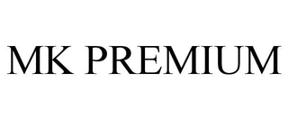 MK PREMIUM