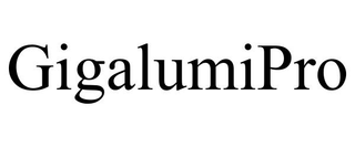GIGALUMIPRO