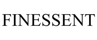 FINESSENT