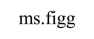 MS.FIGG