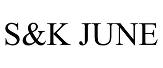 S&K JUNE