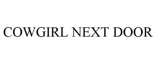 COWGIRL NEXT DOOR