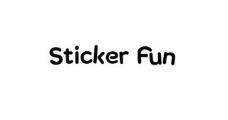 STICKER FUN
