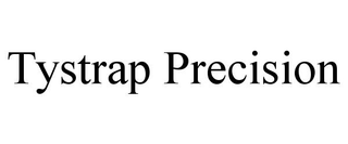 TYSTRAP PRECISION