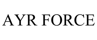 AYR FORCE